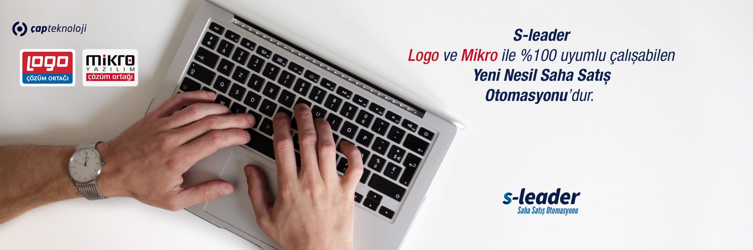 S-Leader, Logo ve Mikro ile %100 uyumlu çalışabilen yeni nesil saha satış otomasyonudur