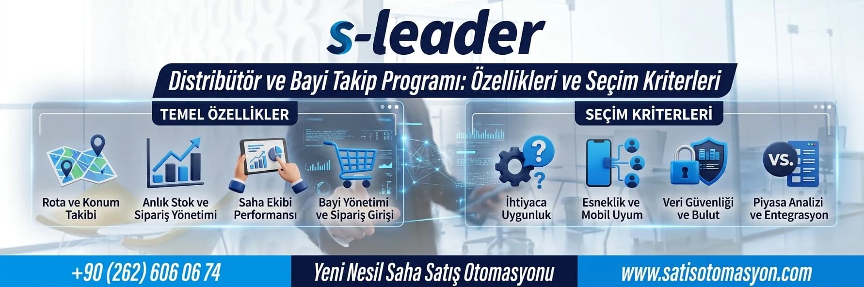 Distribütör ve bayi takip programı ile saha satış yönetimi — S-Leader